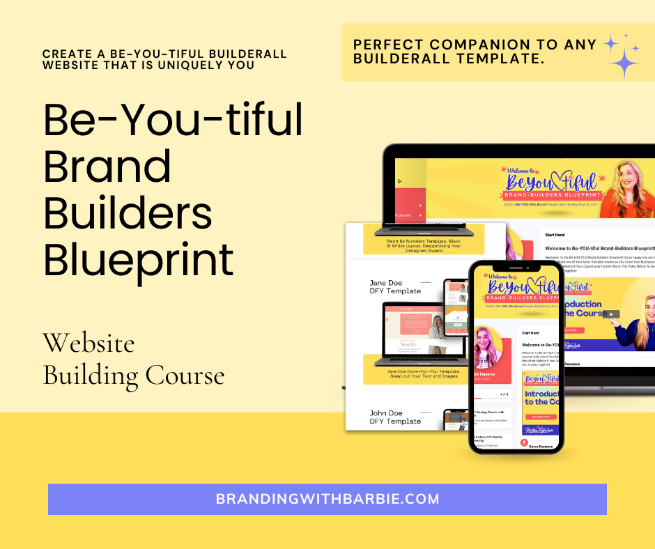 Be-YOU-tiful Brand Builders Blueprint - Builderall Website Building Course